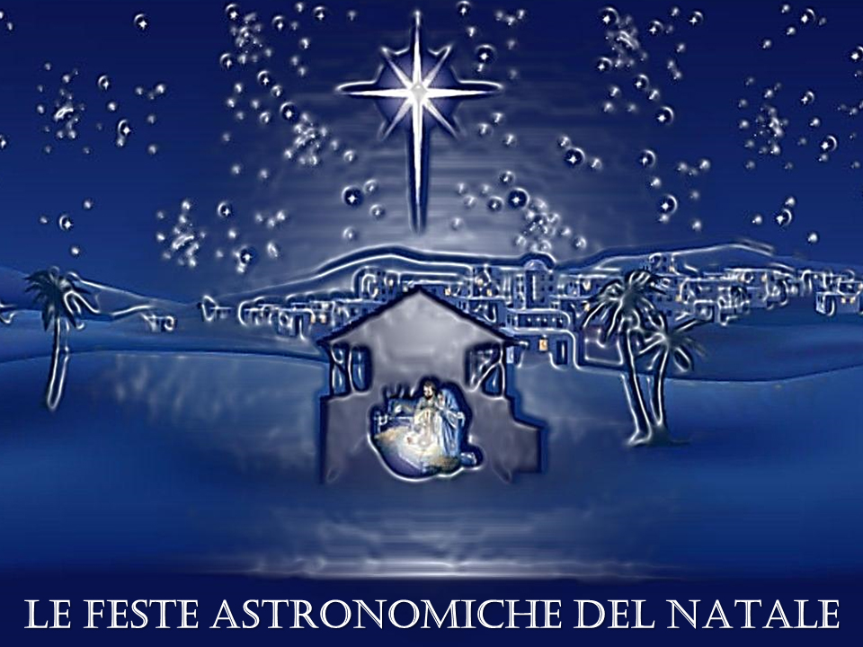 le feste astronomiche del natale